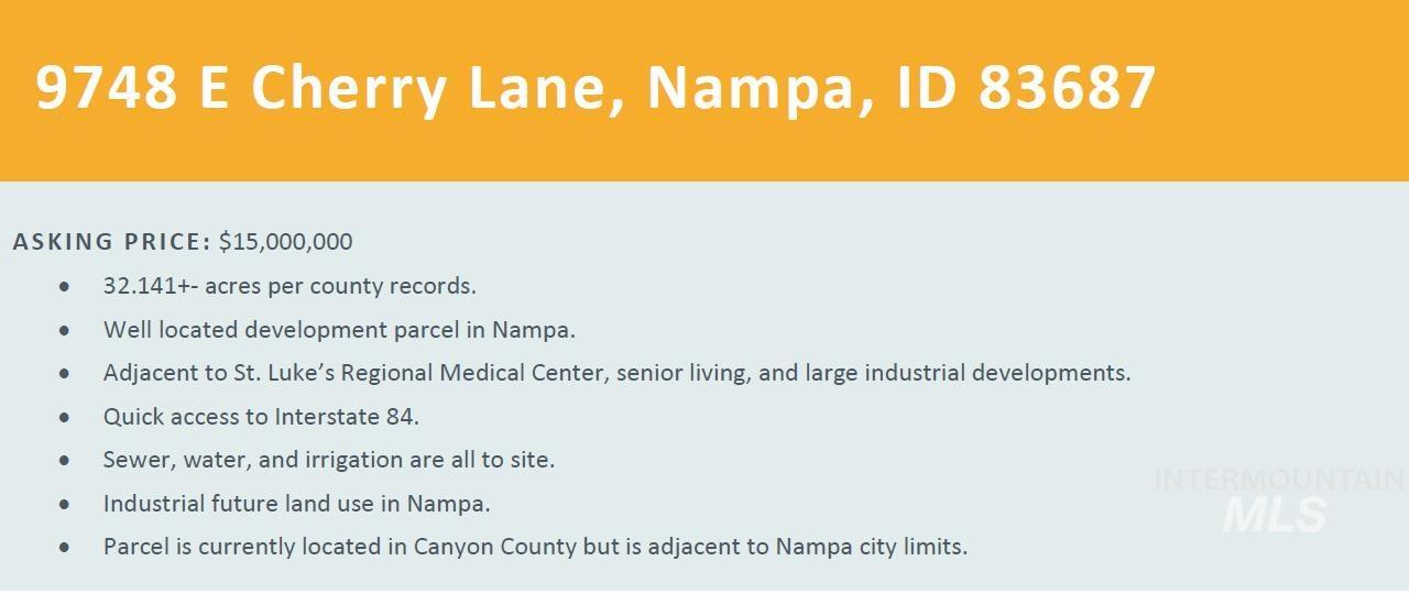 9748 E Cherry Lane, Nampa, Idaho 83687, Land For Sale, Price $15,000,000,MLS 98931116